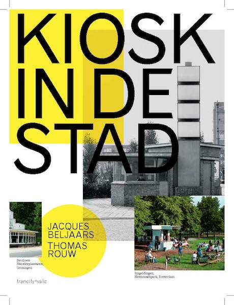 Kiosk in de stad - Jacques Beljaars, Thomas Rouw (ISBN 9789492095770)