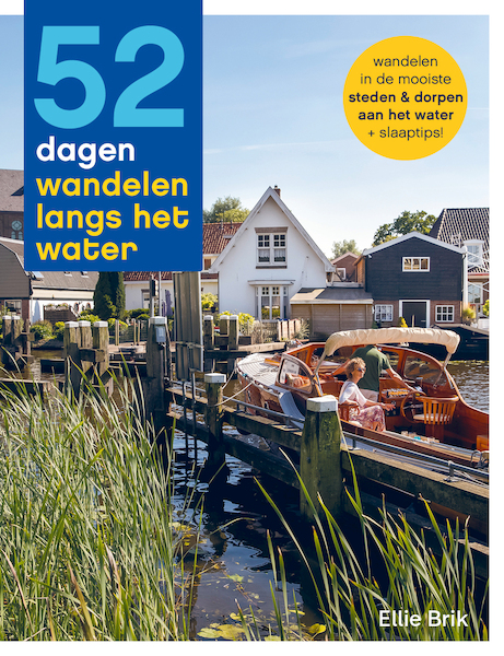 52 dagen aan het water - Ellie Brik (ISBN 9789493273702)