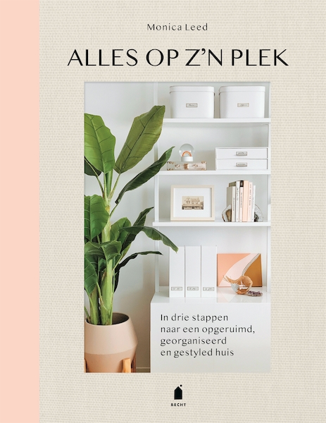 Alles op z'n plek - Monica Leed (ISBN 9789023016533)