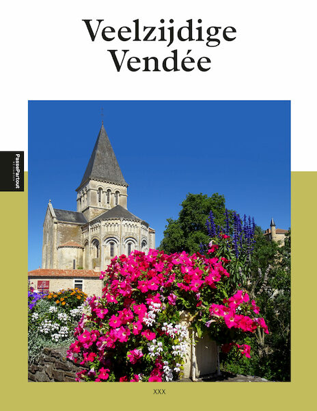 Veelzijdige Vendée - Ellen De Vriend (ISBN 9789493300224)