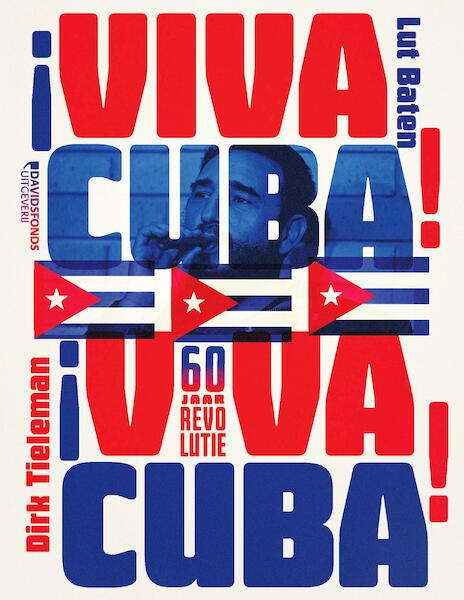 Viva Cuba! - Dirk Tieleman, Lut Baten (ISBN 9789059089303)