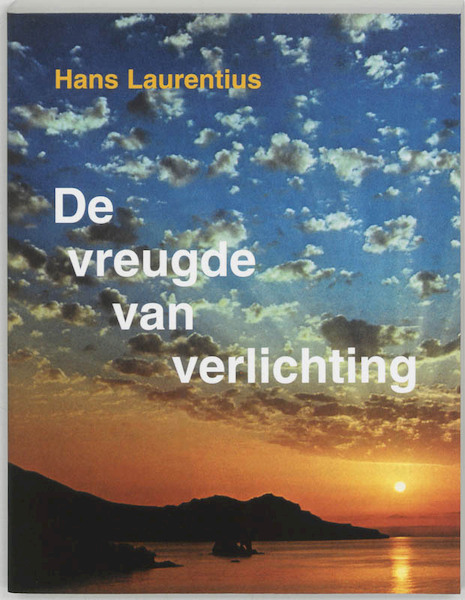 De vreuge van verlichting - H. Laurentius (ISBN 9789020270211)