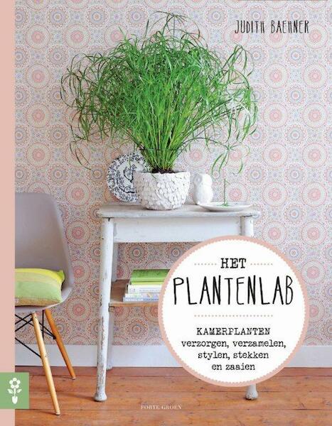 het Plantenlab - Judith Baehner (ISBN 9789462500549)