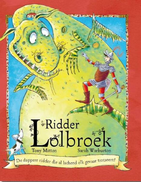 Ridder lolbroek - Tony Mitton (ISBN 9789052474465)