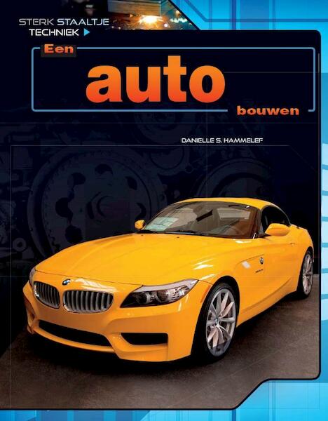 Een auto bouwen - Danielle S. Hammelef (ISBN 9789461756732)