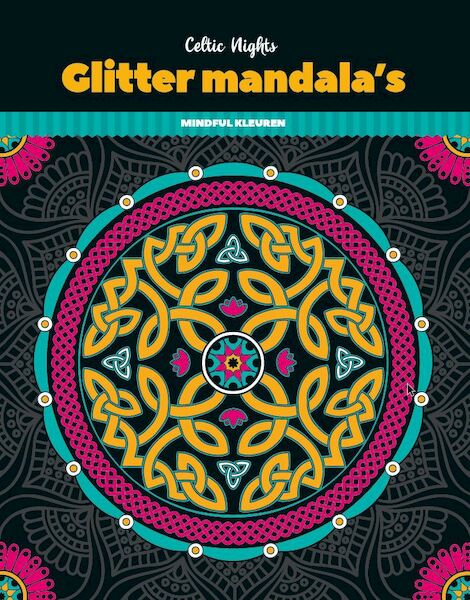 Glitterkleurboek Mandala - Celtic Nights - (ISBN 8712048326401)