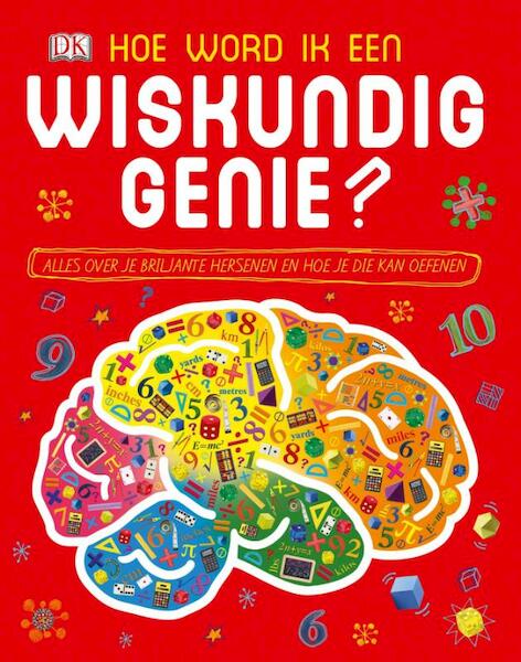 Hoe word ik een wiskundig genie? - Mike Goldsmith (ISBN 9789059085213)