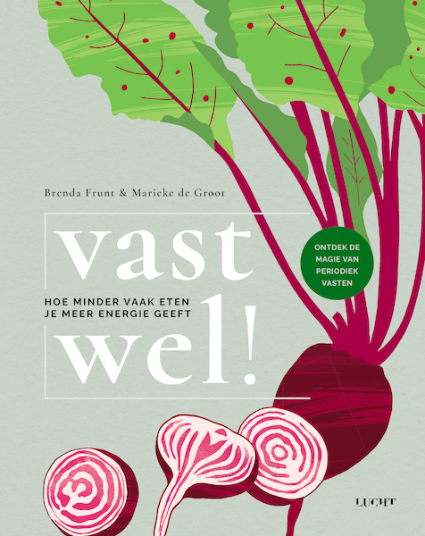 Vast wel! - Brenda Frunt, Marieke de Groot (ISBN 9789492798978)