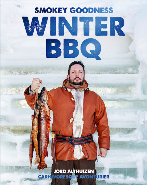 Smokey Goodness Winter BBQ - Jord Althuizen (ISBN 9789043925051)