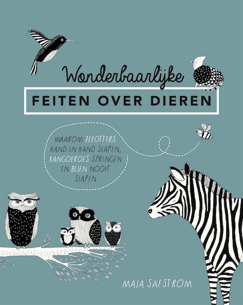 Wonderbaarlijke feiten over dieren - Maja Säfström (ISBN 9789057598128)