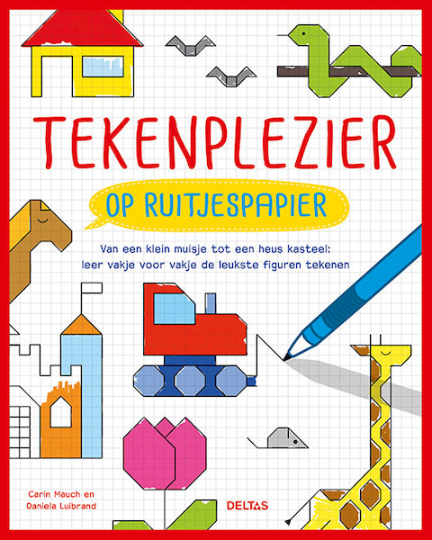 Tekenplezier op ruitjespapier - Carin MAUCH, Daniela LUIBRAND (ISBN 9789044755053)