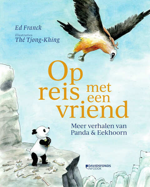 Op reis met een vriend. Meer verhalen van Panda en Eekhoorn - Ed Franck (ISBN 9789002277139)