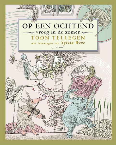 Op een ochtend vroeg in de zomer - Toon Tellegen (ISBN 9789045118857)
