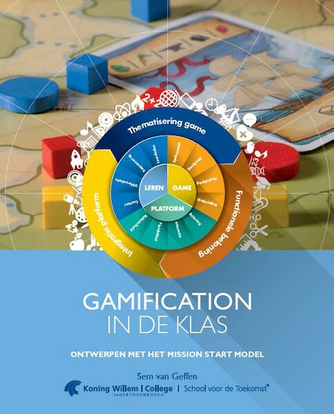 Gamification in de klas - Sem van Geffen (ISBN 9789078300007)