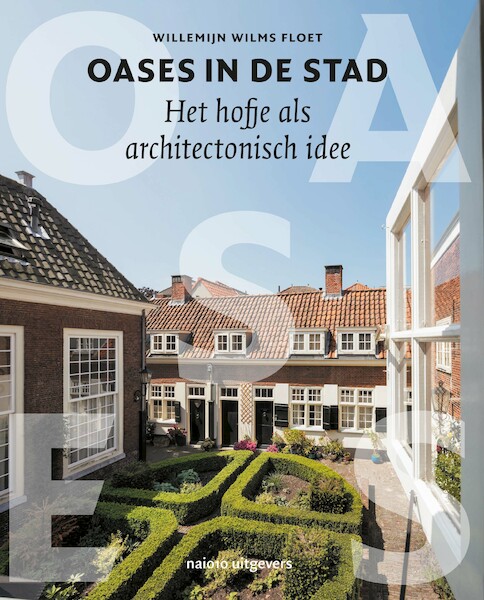 Oases in de stad - Willemijn Wilms Floet (ISBN 9789462086593)