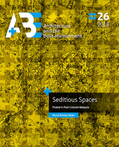 Seditious Spaces - Nurul Azreen Azlan (ISBN 9789463660938)