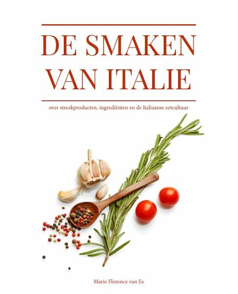 De smaken van Italië - Marie Florence van Es (ISBN 9789493160262)