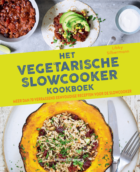 Het vegetarische slowcooker kookboek - Libby Silbermann (ISBN 9789048319732)