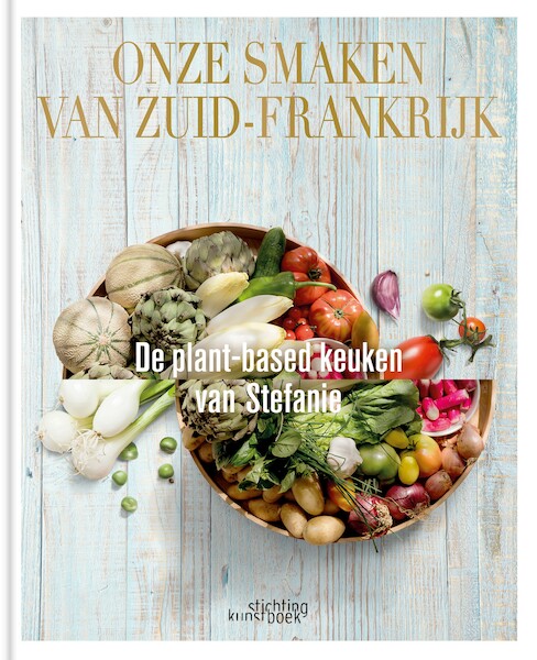 Onze Smaken van Zuid-Frankrijk - Stefanie Van Haudenhove, Kenneth Van den Berghe (ISBN 9789058566829)