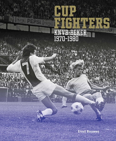Cupfighters - Ernst Bouwes (ISBN 9789462264731)