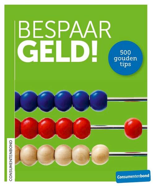 Bespaar geld! - Nanette van Mourik (ISBN 9789059512764)