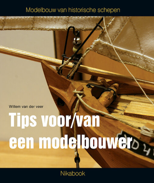 Tips voor/van een modelbouwer - Willem Van der Veer (ISBN 9789086161904)