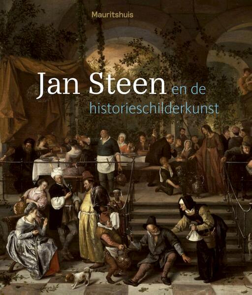 Historisch drama door Jan Steen - Ariane van Suchtelen (ISBN 9789462621657)