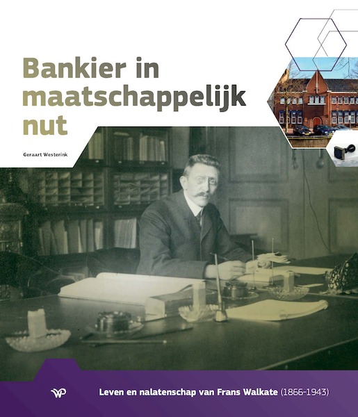 Bankier in maatschappelijk nut - Geraart Westerink (ISBN 9789462497603)