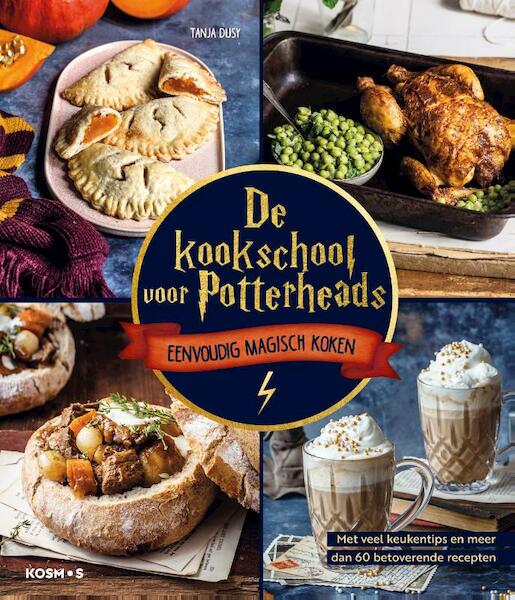 De Kookschool voor Potterheads - Tanja Dusy (ISBN 9789043925648)