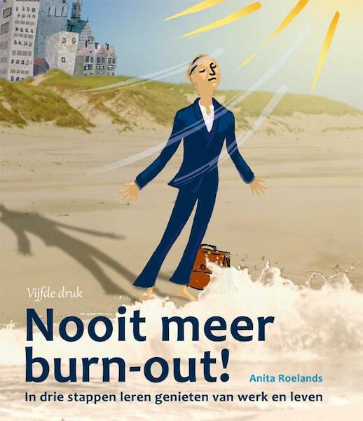 Nooit meer burn-out! - Anita Roelands (ISBN 9789088507106)