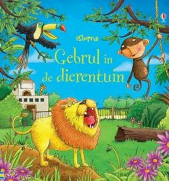 Gebrul in de dierentuin- geluidenboek - (ISBN 9781409546559)