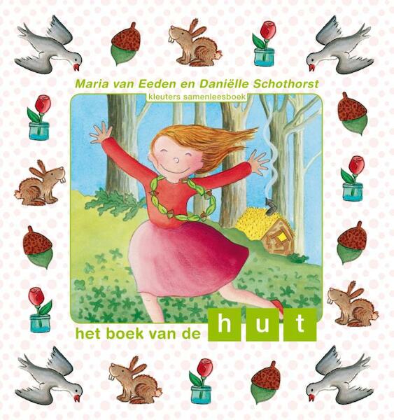 Het boek van de hut - Maria van Eeden (ISBN 9789048703203)
