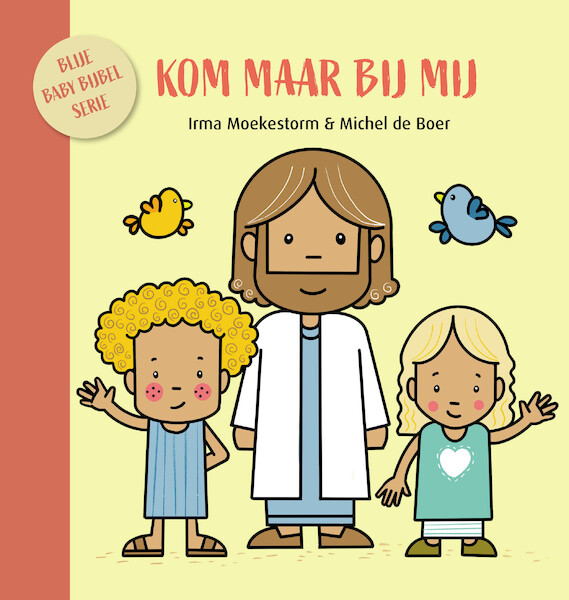 Kom maar bij Mij - Irma Moekestorm (ISBN 9789087820886)