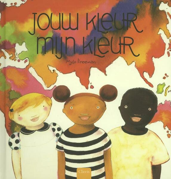 Jouw kleur. Mijn Kleur - Mylo Freeman (ISBN 9789044817805)