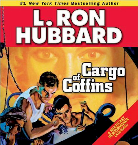 Stories from the Golden Age: Cargo of Coffins - L. Ron Hubbard (ISBN 9781592124229)