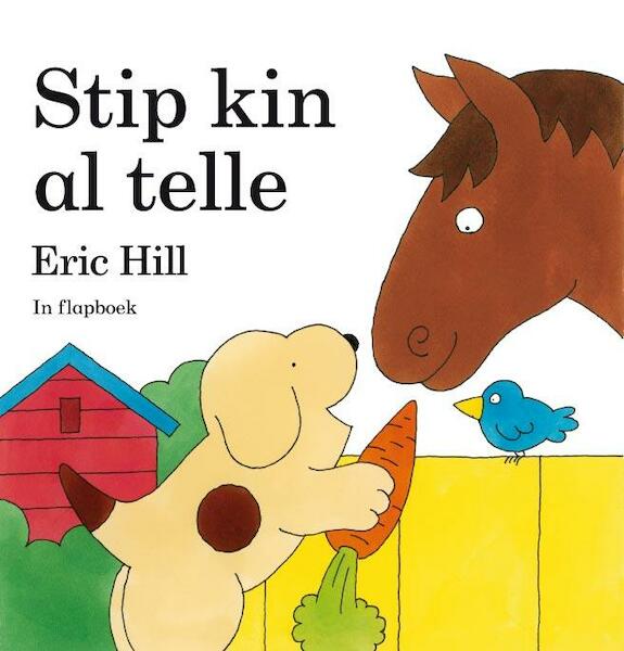 Stip kin al telle - Eric Hill (ISBN 9789062739547)