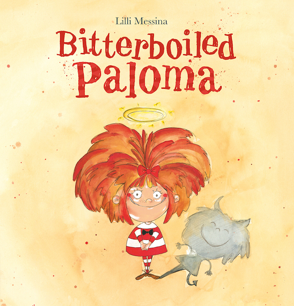 Bitterboiled Paloma - Lilli Messina (ISBN 9781605379494)