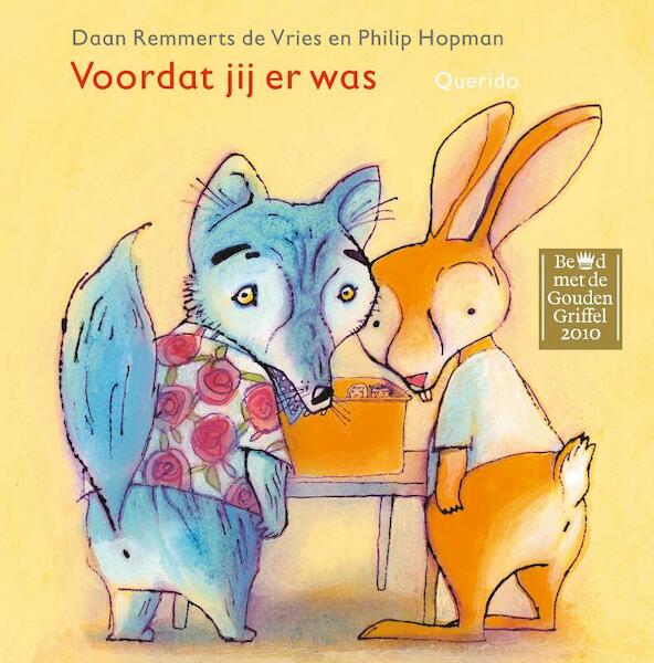 Voordat jij er was - D. Remmerts de Vries (ISBN 9789045109862)