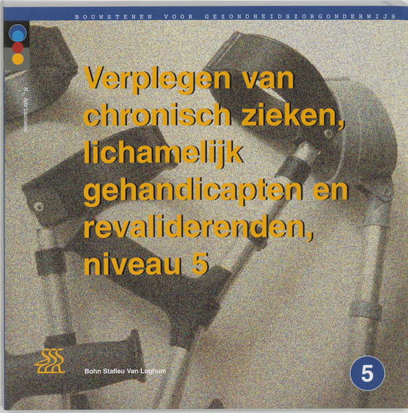 Verplegen van chronisch zieken, lichamelijk gehandicapten en revaliderenden - M. Adriaansen (ISBN 9789031325719)