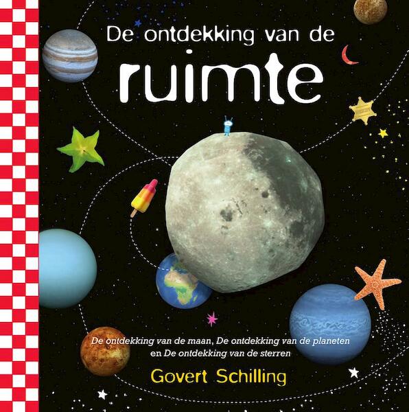 De ontdekking van de ruimte - Govert Schilling (ISBN 9789024578924)