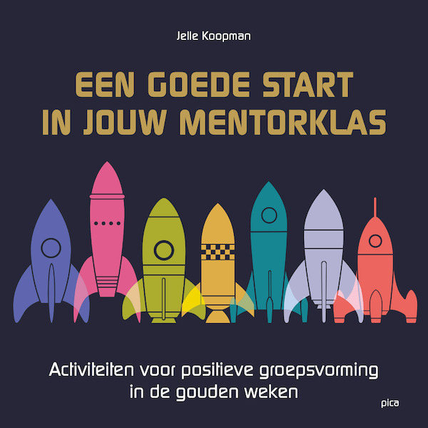 Een goede start in jouw mentorklas - Jelle Koopman (ISBN 9789492525901)