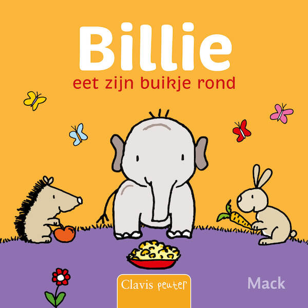 Billie eet zijn buikje rond - Mack van Gageldonk (ISBN 9789044850864)