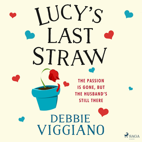 Lucy's Last Straw - Debbie Viggiano (ISBN 9788728277331)