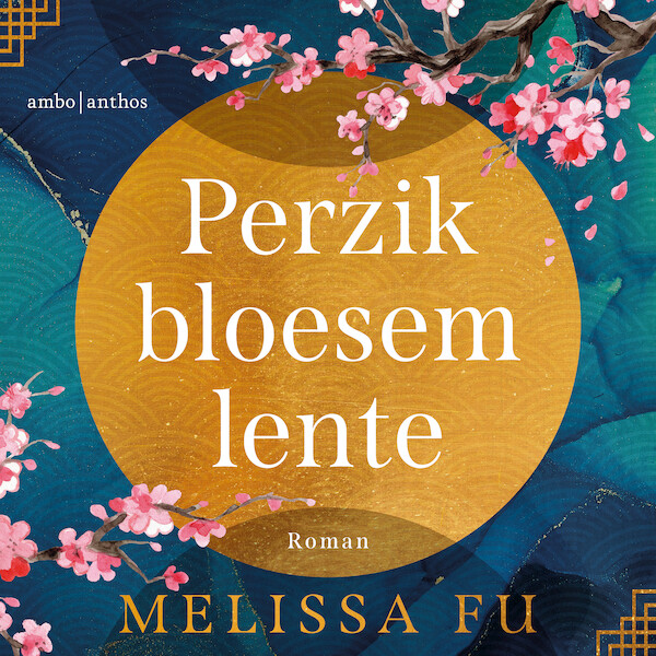 Perzik bloesem lente - Melissa Fu (ISBN 9789026359798)
