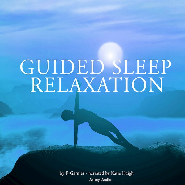 Guided Sleep Relaxation for All - Frédéric Garnier (ISBN 9782821103139)