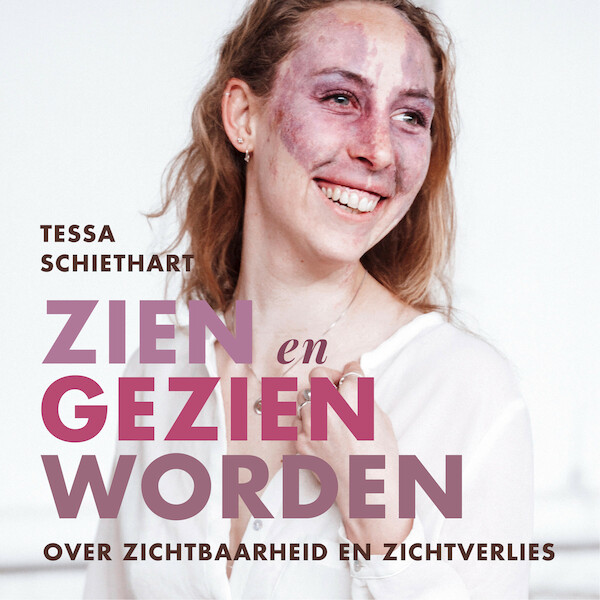 Zien en gezien worden - Tessa Schiethart (ISBN 9789021597683)