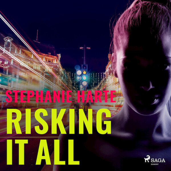 Risking It All - Stephanie Harte (ISBN 9788728287767)