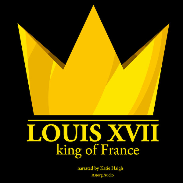 Louis XVII, King of France - J. M. Gardner (ISBN 9782821108196)