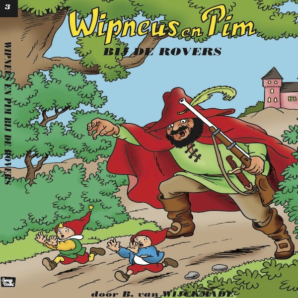 Wipneus en Pim bij de rovers - B. van Wijckmade (ISBN 9789464499131)