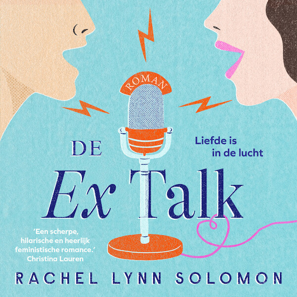 De Ex Talk - Rachel Lynn Solomon (ISBN 9789021043715)